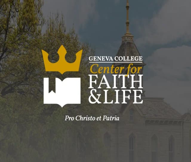 The Center for Faith & Life